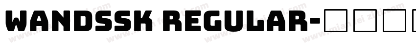 WandSSK Regular字体转换
